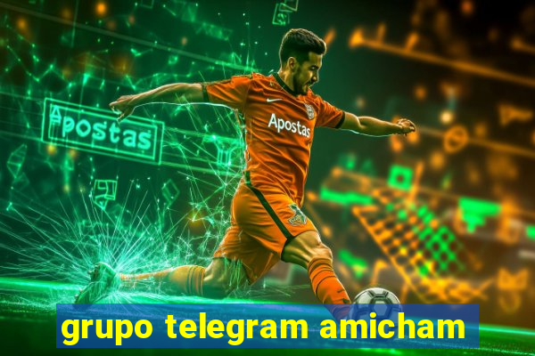 grupo telegram amicham